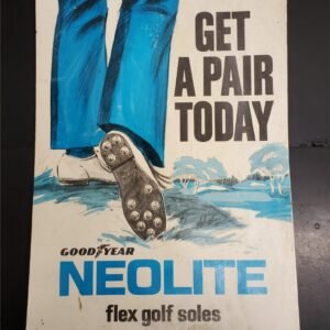 Vtg GoodYear Neolite Flex Golf Shoes Advertising Poster Sign Clothing Get a pair