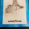 Vtg GoodYear Advertising Cardboard Poster/Sign Longer Wear Most Shoes Clothing