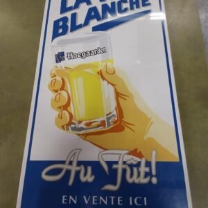 20240329132740a.jpg LA VRAIE BLANCHE German Beer Sign Hoegaarden Au Fut En Vente ICI Metal Man Cave