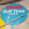 Pair Nos Gulf OIL GAS Tire signs Metal tin 1960's Petroliana Vintage Auto Collec