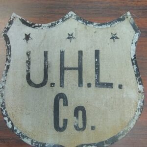 Antique UHL Co. Metal Shield Sign Industrial Advertising Highway Marker Vtg tin!