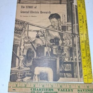 1952 The Story of General Electric Research Laurence Hawkins Booklet Illustrated