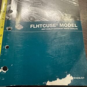 2007 Harley Parts Catalog FLHTCUSE² Model
