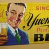 Vintage Yuengling's Beer Sign Pottsville Pa. An Old friend Since 1829 39" x 17"