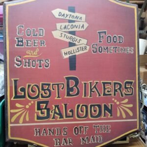 Vtg Lost Bikers Saloon Daytona Laconia Sturgis Hollister Wall Sign 18" x 15"