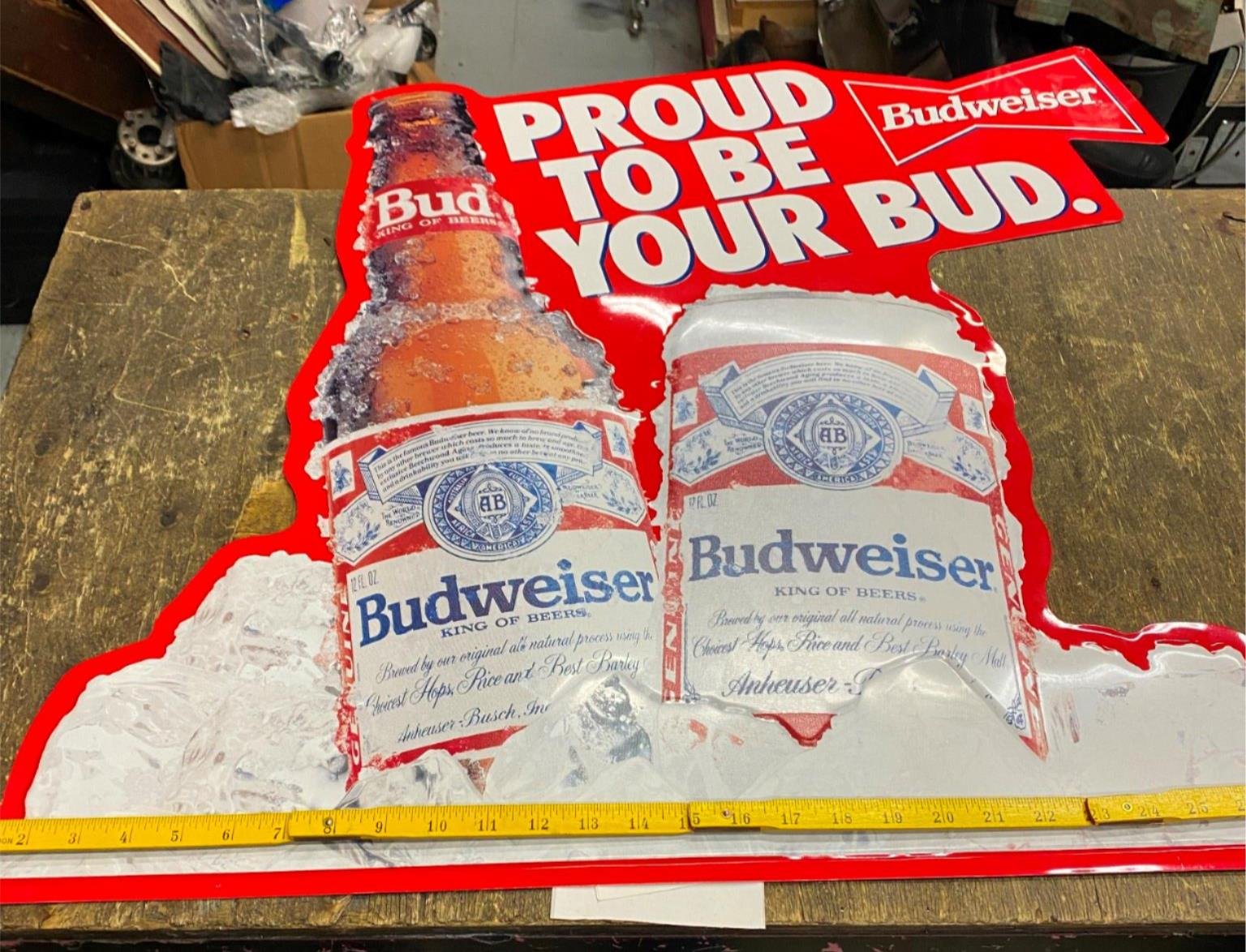 Budweiser Beer Proud To Be Your Bud Embossed Tin Metal Sign Brewer 90's Man Cave