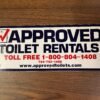 VTG Made in USA Approved Toilet Rentals Inc. 18.5X7.5 Plastic Sign